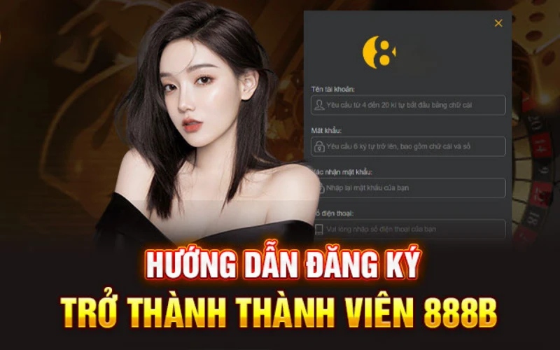 Quy trình đăng ký 888b cơ bản