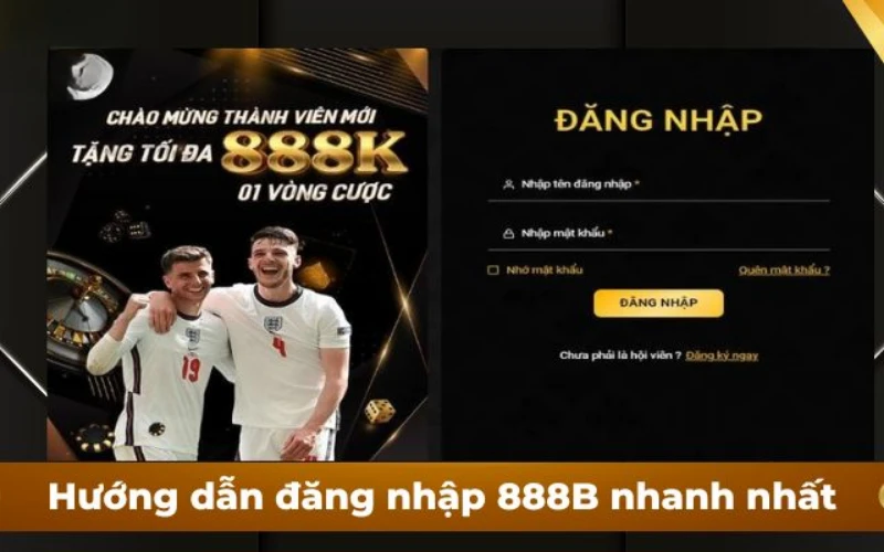 Giới thiệu quá trình đăng nhập 888B